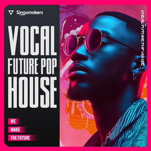 Vocal Future Pop House