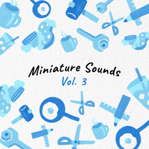 Miniature Sounds Vol.3