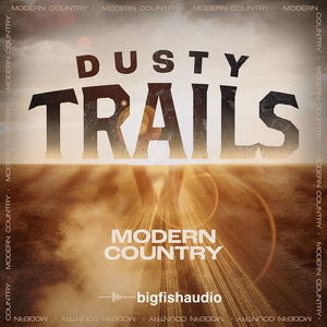 Dusty Trails - Modern Country