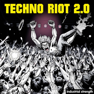 Techno Riot 2.0