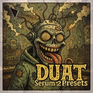 DUAT - Bass Music Serum 2 Presets