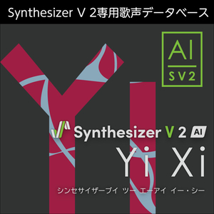 Synthesizer V 2 AI Yi Xi
