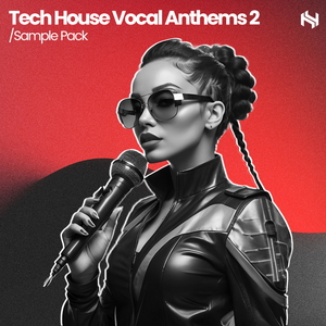 Tech House Vocal Anthems 2