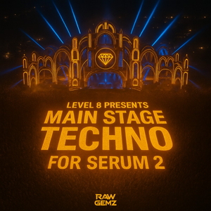 Raw Gemz - Main Stage Techno Vol.1 for Serum 2