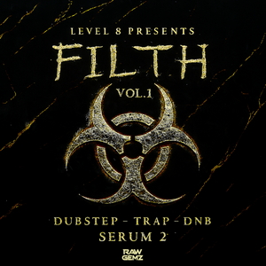 Raw Gemz - FILTH Vol.1 for Serum 2