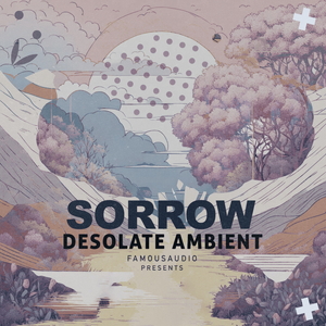 Sorrow Desolate Ambient