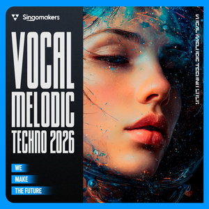 Vocal Melodic Techno 2026