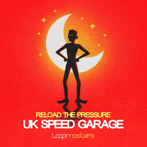 Reload The Pressure - UK Speed Garage