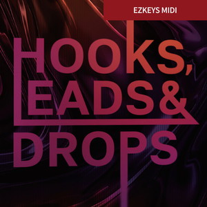 Keys MIDI - Hooks, Leads & Drops