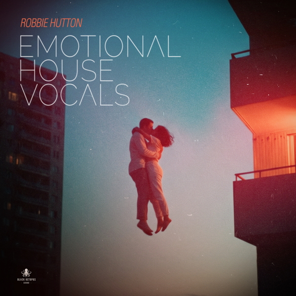 Emotional House Vocals by Robbie Hutton