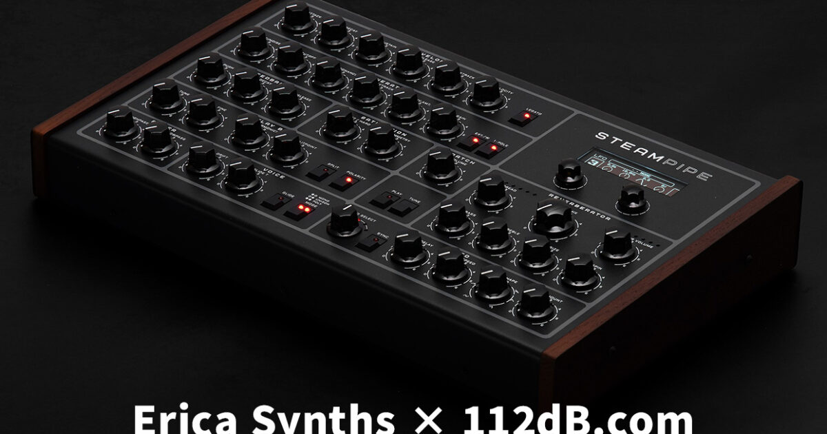 Erica Synths x 112dB Steampipe | Elektron Distribution Group