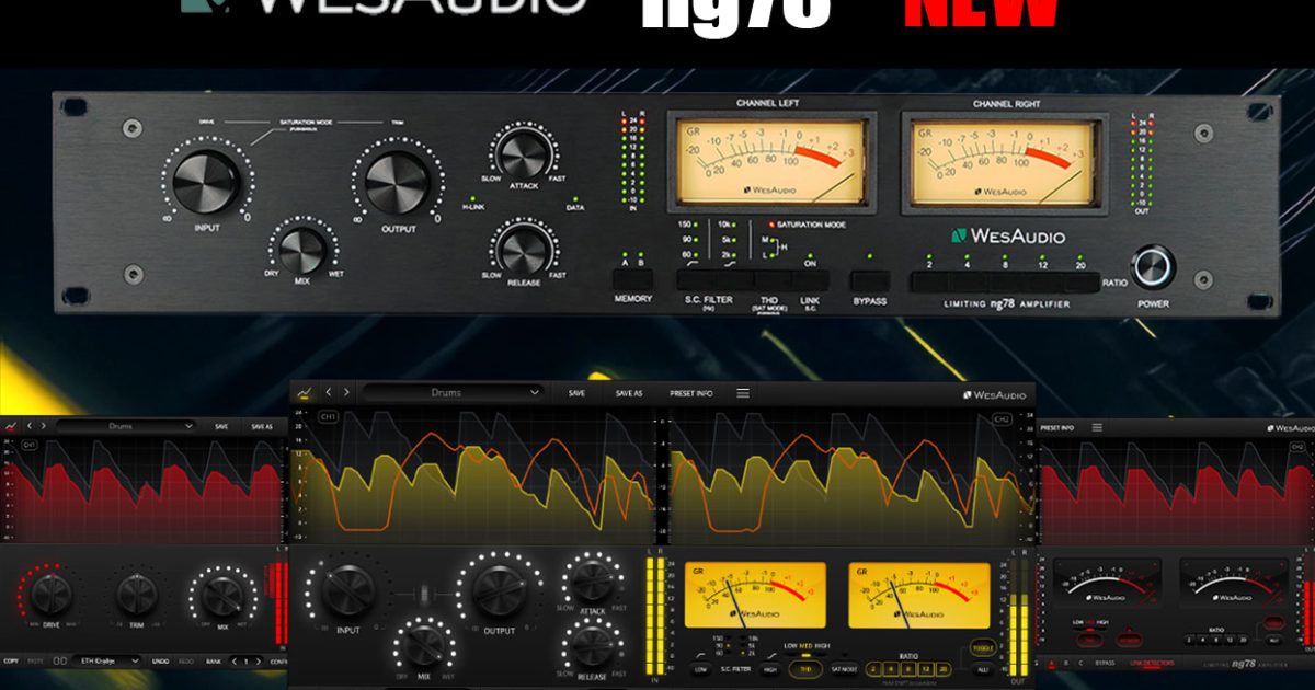 WesAudioが1178タイプのステレオFETコンプレッサー「ng78」の国内発売