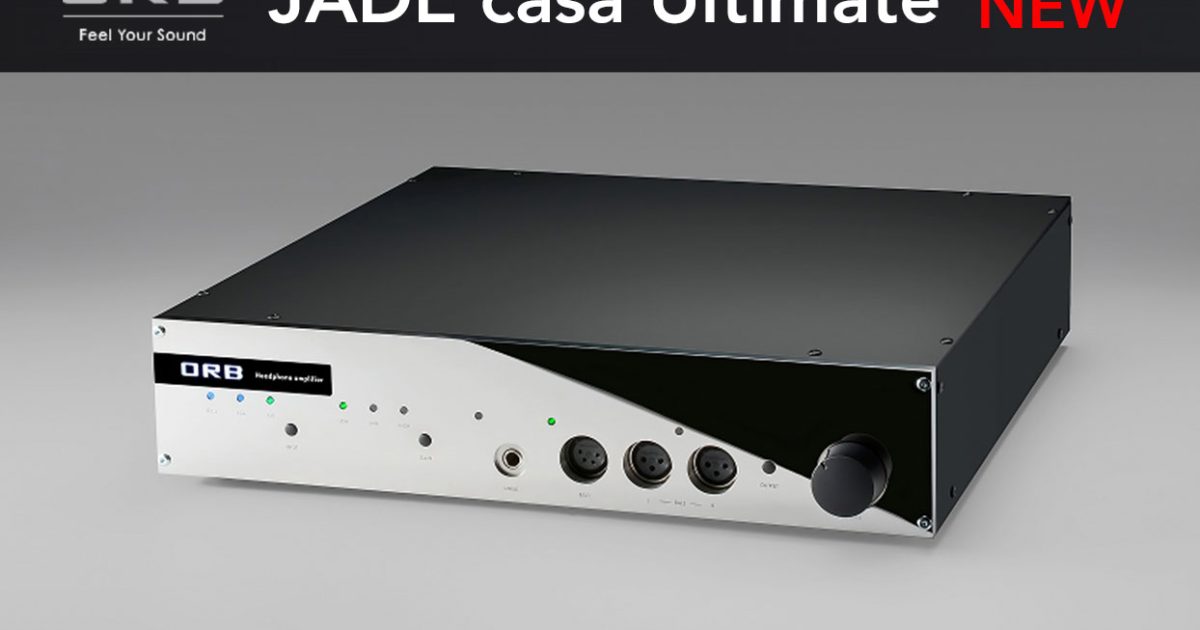 JADE case JAPAN 限定品　オーディオアンプ ORBがヘッドフォンアンプの新製品『JADE casa Ultimate』を発売