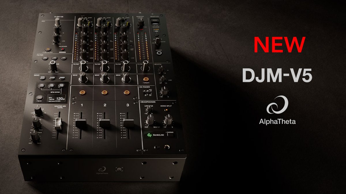 AlphaThetaが、DJM-V10の設計思想を受け継いだ次世代3chDJミキサー