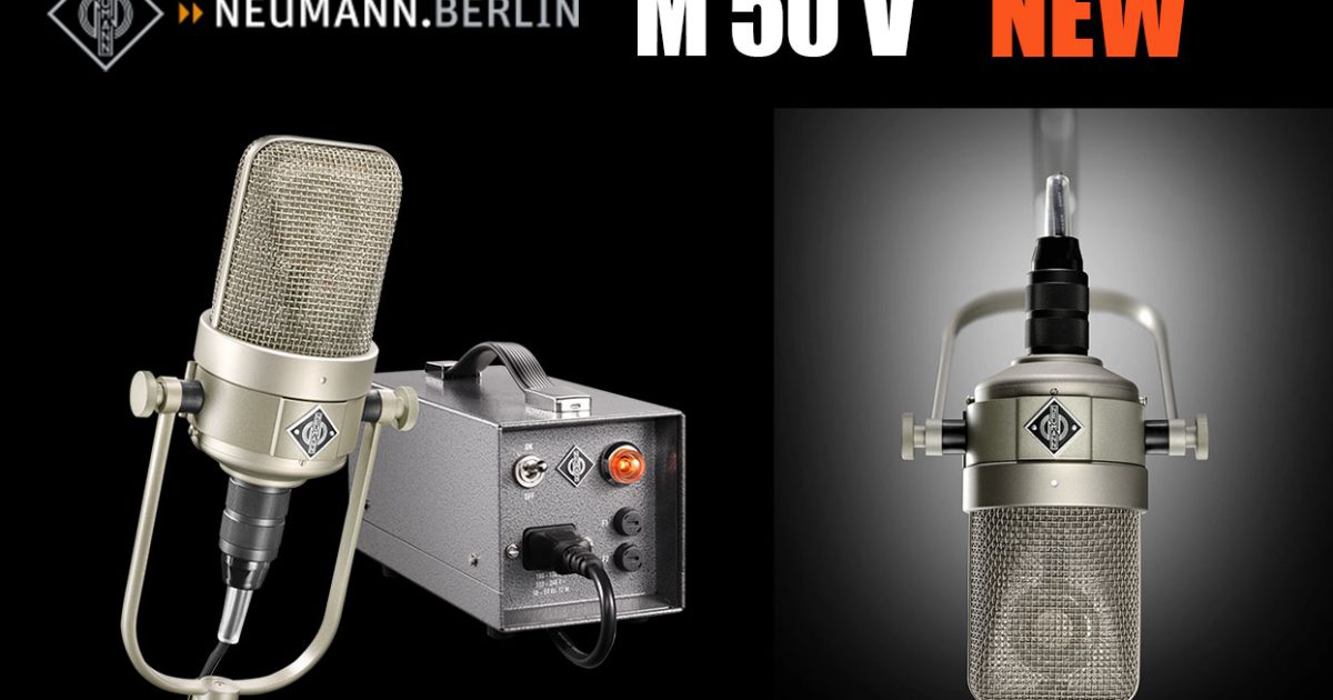 Neumannが、往年のNeumann M 50を忠実に再現した復刻モデル「M 50 V