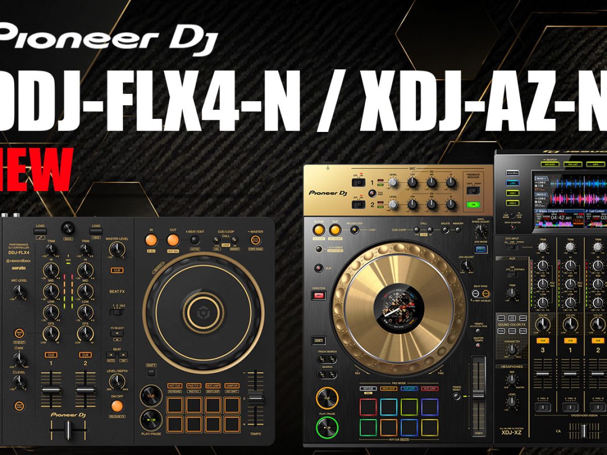 Pioneer DJから人気2モデルの台数限定 GOLD Edition「DDJ-FLX4-N